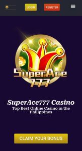 SuperAce777 Casino Claim Your Bonus